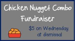 Chicken Nugget Fundraiser on Wednesday!